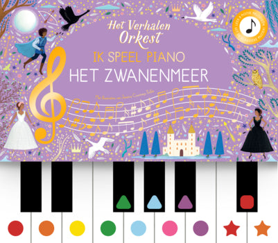 Christofoor - Het verhalen orkest - Ik speel piano - Het zwanenmeer
